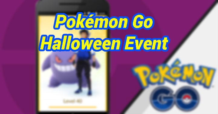 Pokémon GO (Mobile): detalhes do evento de Halloween 2019 são